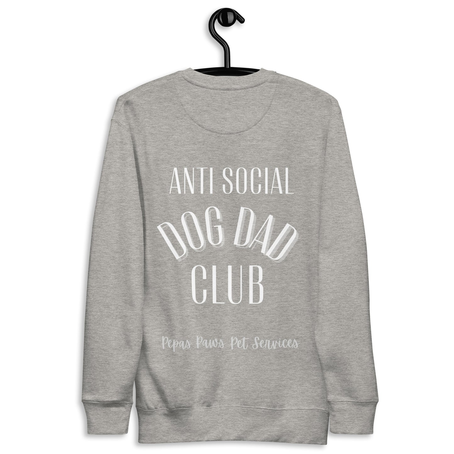 Anti Social Dog Dad Premium Sweatshirt